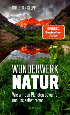 buecher Wunderwerk Natur (eBook ePUB) von Christian Klepp - bücher.de