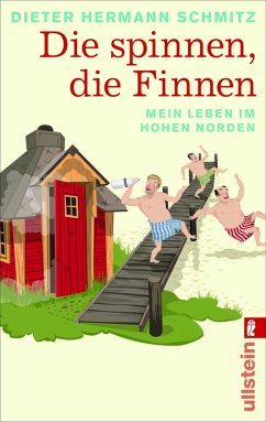 buecher Die spinnen die Finnen (eBook ePUB) von Dieter Hermann Schmitz - bücher.de