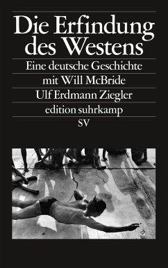 buecher Die Erfindung des Westens (eBook ePUB) von Ulf Erdmann Ziegler - bücher.de