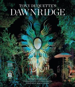 buecher Tony Duquette's Dawnridge (eBook ePUB) von Hutton Wilkinson - bücher.de