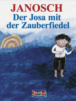 buecher Der Josa mit der Zauberfiedel (eBook ePUB) von Janosch - bücher.de