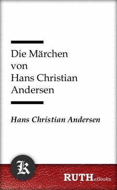 buecher Die Märchen von Hans Christian Andersen (eBook ePUB) von Hans Christian Andersen - bücher.de