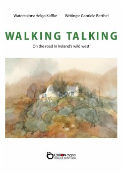 buecher WALKING TALKING (eBook ePUB) von Gabriele Berthel - bücher.de