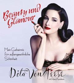 buecher Beauty und Glamour (eBook ePUB) von Dita Von Teese; Rose Apodaca - bücher.de