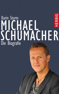 buecher Michael Schumacher (eBook ePUB) von Karin Sturm - bücher.de