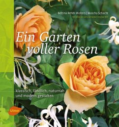 buecher Ein Garten voller Rosen (eBook PDF) von Bettina Rehm-Wolters; Mascha Schacht - bücher.de
