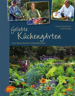 buecher Geliebte Küchengärten (eBook PDF) von Christa Hasselhorst; Ursel Borstell - bücher.de