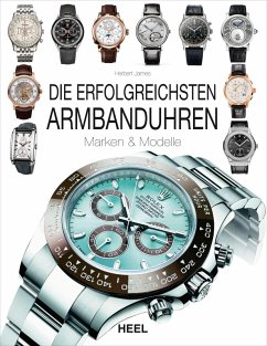 buecher Die erfolgreichsten Armbanduhren (eBook ePUB) von Herbert James - bücher.de