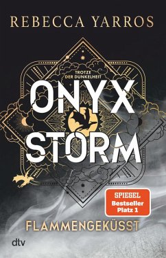 buecher Onyx Storm / Flammengeküsst Bd.3 (eBook ePUB) von Rebecca Yarros - bücher.de