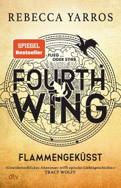 buecher Fourth Wing / Flammengeküsst Bd.1 (eBook ePUB) von Rebecca Yarros - bücher.de