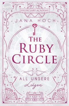 buecher All unsere Lügen / The Ruby Circle Bd.2 (eBook ePUB) von Jana Hoch - bücher.de