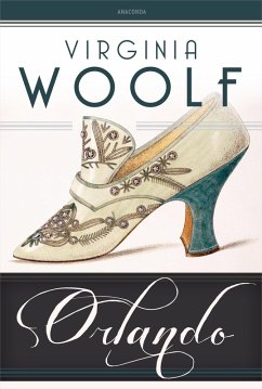 buecher Orlando. Eine Biografie. Roman (eBook ePUB) von Virginia Woolf - bücher.de