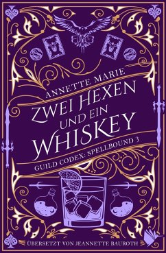 buecher Zwei Hexen und ein Whiskey (eBook ePUB) von Annette Marie - bücher.de
