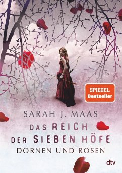 buecher Dornen und Rosen / Das Reich der sieben Höfe Bd.1 (eBook ePUB) von Sarah J. Maas - bücher.de