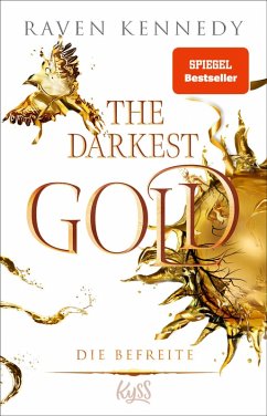 buecher Die Befreite / The Darkest Gold Bd.6 (eBook ePUB) von Raven Kennedy - bücher.de