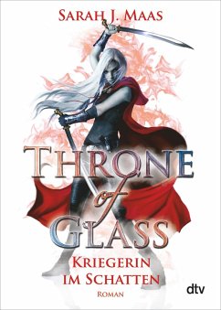 buecher Kriegerin im Schatten / Throne of Glass Bd.2 (eBook ePUB) von Sarah J. Maas - bücher.de