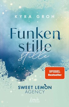 buecher Funkenstille / Sweet Lemon Agency Bd.3 (eBook ePUB) von Kyra Groh - bücher.de