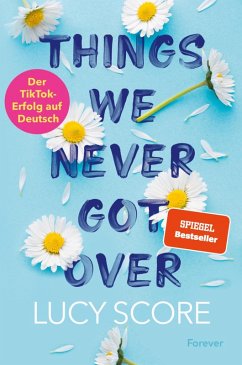 buecher Things We Never Got Over / Knockemout Bd.1 (eBook ePUB) von Lucy Score - bücher.de