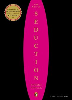 buecher The Art of Seduction (eBook ePUB) von Robert Greene - bücher.de