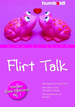 buecher Flirt Talk (eBook ePUB) von Nina Deißler - bücher.de