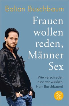 buecher Frauen wollen reden Männer Sex (eBook ePUB) von Balian Buschbaum - bücher.de