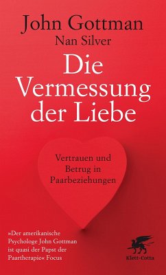 buecher Die Vermessung der Liebe (eBook ePUB) von John Gottman; Nan Silver - bücher.de