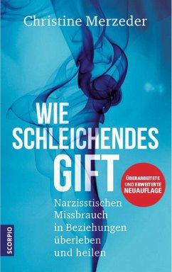 buecher Wie schleichendes Gift (eBook ePUB) von Christine Merzeder - bücher.de