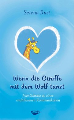 buecher Wenn die Giraffe mit dem Wolf tanzt (eBook PDF) von Serena Rust - bücher.de
