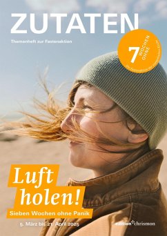 buecher Fastenaktion 2025: Themenheft ZUTATEN (eBook PDF) von Wochen Ohne 2025 - bücher.de
