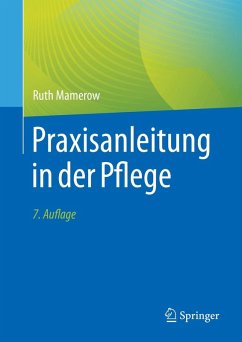 buecher Praxisanleitung in der Pflege (eBook PDF) von Ruth Mamerow - bücher.de