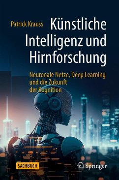 buecher Künstliche Intelligenz und Hirnforschung (eBook PDF) von Patrick Krauss - bücher.de