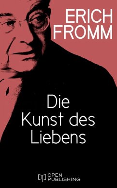 buecher Die Kunst des Liebens (eBook ePUB) von Erich Fromm - bücher.de