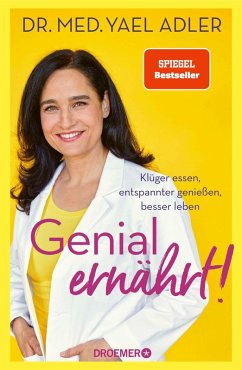 buecher Genial ernährt (eBook ePUB) von Yael Adler - bücher.de Bis zu 50% Rabatt