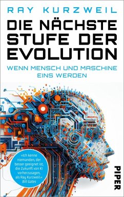 buecher Die nächste Stufe der Evolution (eBook ePUB) von Ray Kurzweil - bücher.de