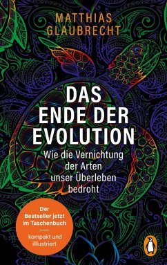 buecher Das Ende der Evolution (eBook ePUB) von Matthias Glaubrecht - bücher.de