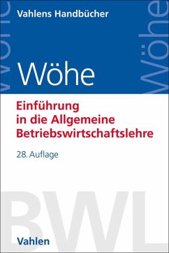 buecher Einführung in die Allgemeine Betriebswirtschaftslehre (eBook PDF) von Günter Wöhe; Ulrich Döring; Gerrit Brösel - bücher.de