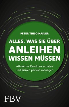 buecher Alles was Sie über Anleihen wissen müssen (eBook PDF) von Peter Thilo Hasler - bücher.de