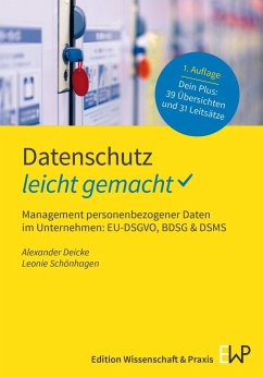 buecher Datenschutz - leicht gemacht. (eBook ePUB) von Alexander Deicke; Leonie Schönhagen - bücher.de