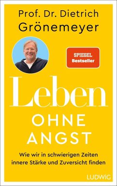 buecher Leben ohne Angst (eBook ePUB) von Dietrich Grönemeyer - bücher.de