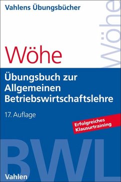 buecher Übungsbuch zur Einführung in die Allgemeine Betriebswirtschaftslehre (eBook ePUB) von Günter Wöhe; Hans Kaiser; Ulrich Döring - bücher.de