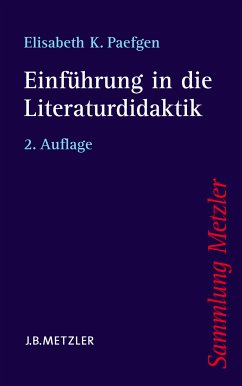 buecher Einführung in die Literaturdidaktik (eBook PDF) von Elisabeth K. Paefgen - bücher.de
