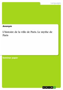 buecher L'histoire de la ville de Paris. Le mythe de Paris (eBook PDF) - bücher.de