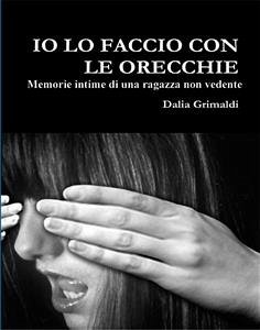 buecher Io lo faccio con le orecchie (eBook ePUB) von Dalia Grimaldi - bücher.de