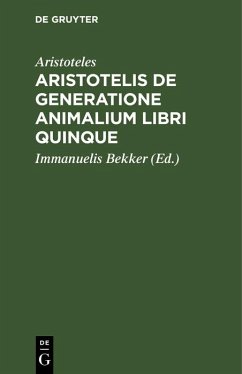 buecher Aristotelis de generatione animalium libri quinque (eBook PDF) von Aristoteles - bücher.de