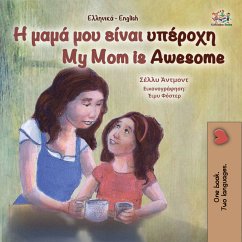 buecher Η μαμά μου είναι υπέροχη My Mom is Awesome (eBook ePUB) von Shelley Admont; KidKiddos Books - bücher.de