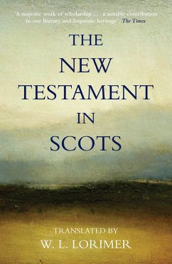 buecher The New Testament In Scots (eBook ePUB) von William L. Lorimer - bücher.de