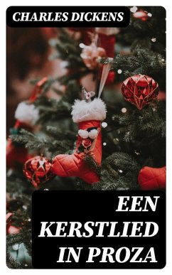 buecher Een Kerstlied in Proza (eBook ePUB) von Charles Dickens - bücher.de