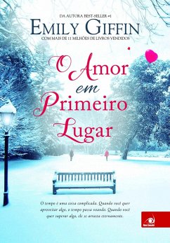 buecher O amor em primeiro lugar (eBook ePUB) von Emily Giffin - bücher.de