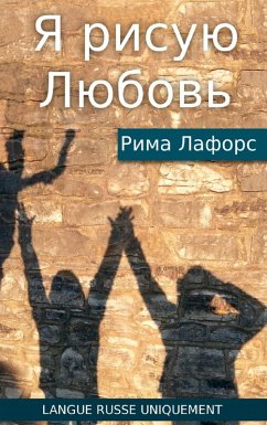 buecher Je dessine l'amour (eBook ePUB) von Rima Laforce - bücher.de