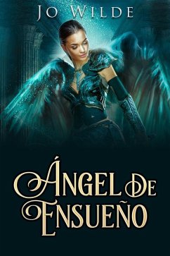 buecher Ángel De Ensueño (eBook ePUB) von Jo Wilde - bücher.de